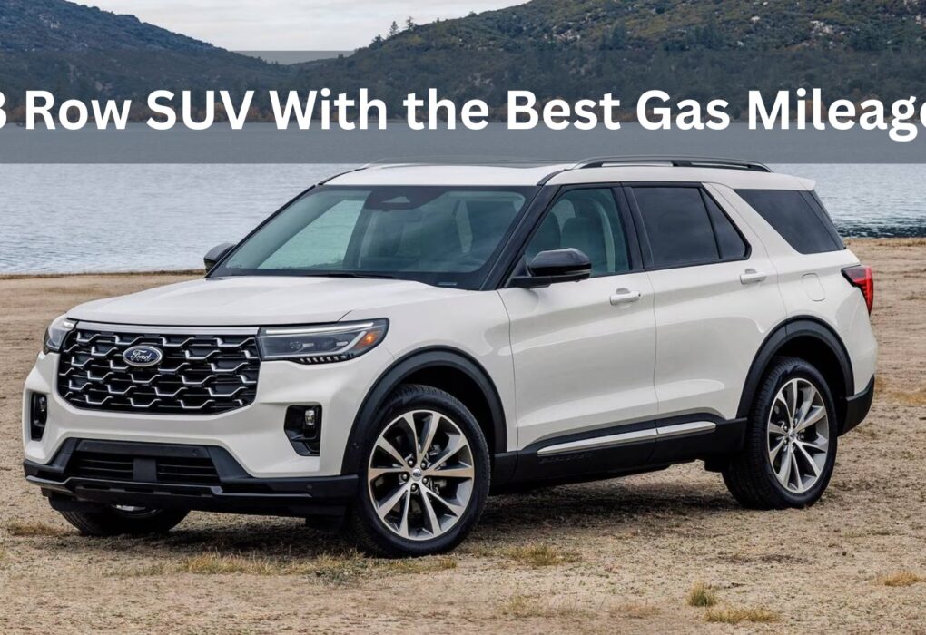 3 Row SUV With the Best Gas Mileage